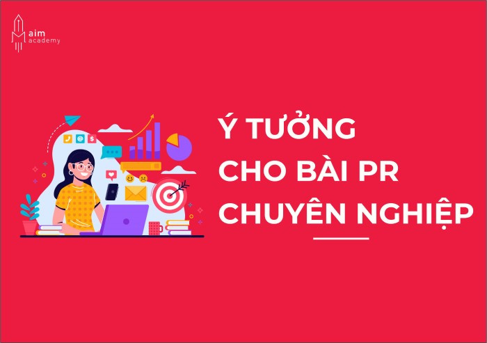 5 ý tưởng cho một bài viết pr chuyên nghiệp 