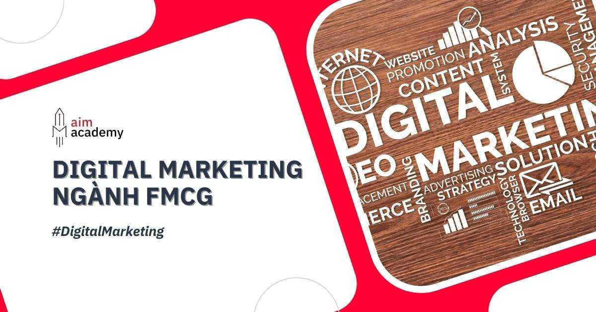 45318-479-Thumb-Post-FMCG-Digital-Marketing-Tong-Quan-Y-Tuong-Sang-Tao-Noi-Dung