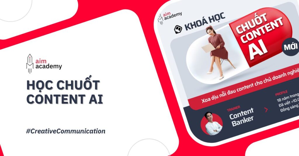 Học Chuốt Content AI, Xoa Dịu Nỗi Đau Content Cho Doanh Nghiệp Của Bạn