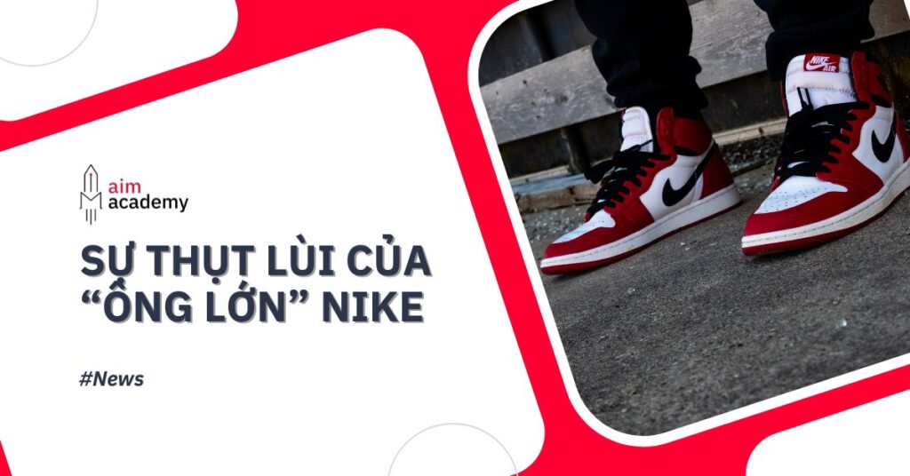 Không Còn ‘just Do It!’: Nike Đang “Hụt Hơi” Trong Cuộc Đua Product Innovation?